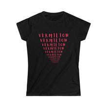 Load image into Gallery viewer, CRAZY COLORS VERMILION WOMEN'S SOFTSTYLE TEE