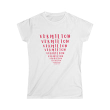 Load image into Gallery viewer, CRAZY COLORS VERMILION WOMEN'S SOFTSTYLE TEE