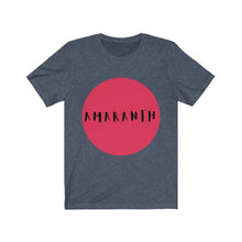 Load image into Gallery viewer, CRAZY COLORS AMARANTH UNISEX T SHIRT