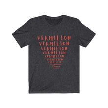 Load image into Gallery viewer, CRAZY COLORS FENNEL VERMILION UNISEX JERSEY SHORT SLEEVE TEE
