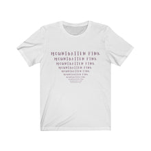 Load image into Gallery viewer, CRAZY COLORS FENNEL MOUNTBATTEN PINK UNISEX JERSEY SHORT SLEEVE TEE