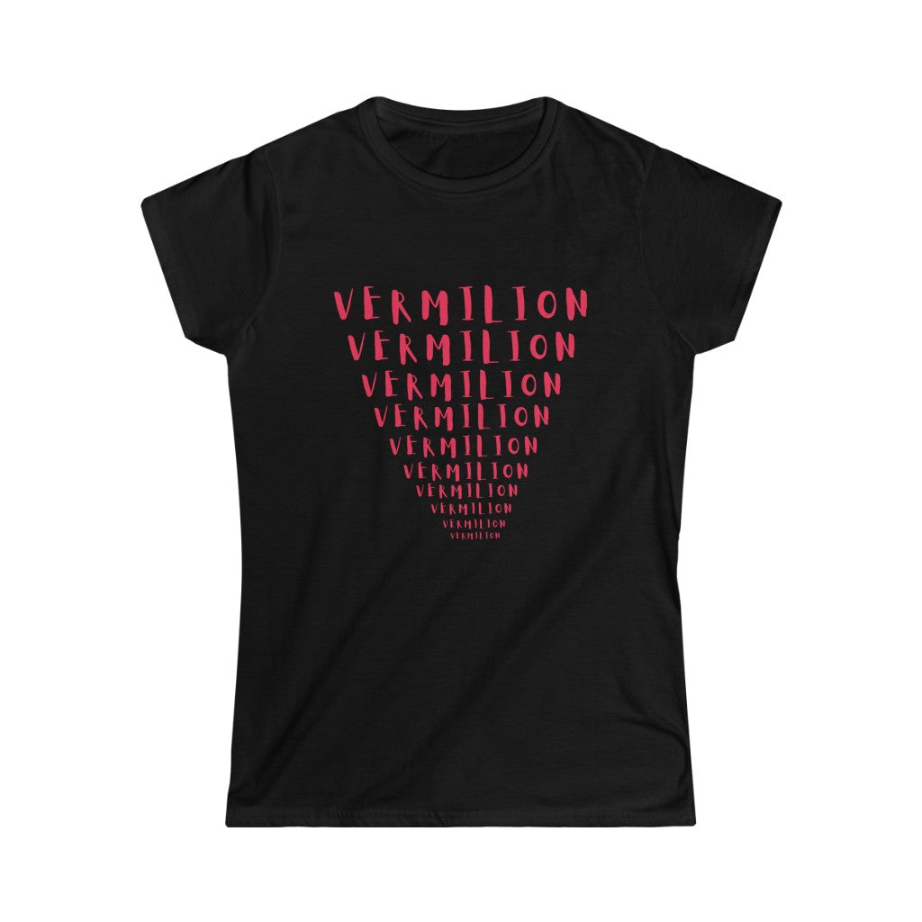 CRAZY COLORS VERMILION WOMEN'S SOFTSTYLE TEE