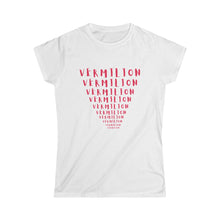 Load image into Gallery viewer, CRAZY COLORS VERMILION WOMEN&#39;S SOFTSTYLE TEE
