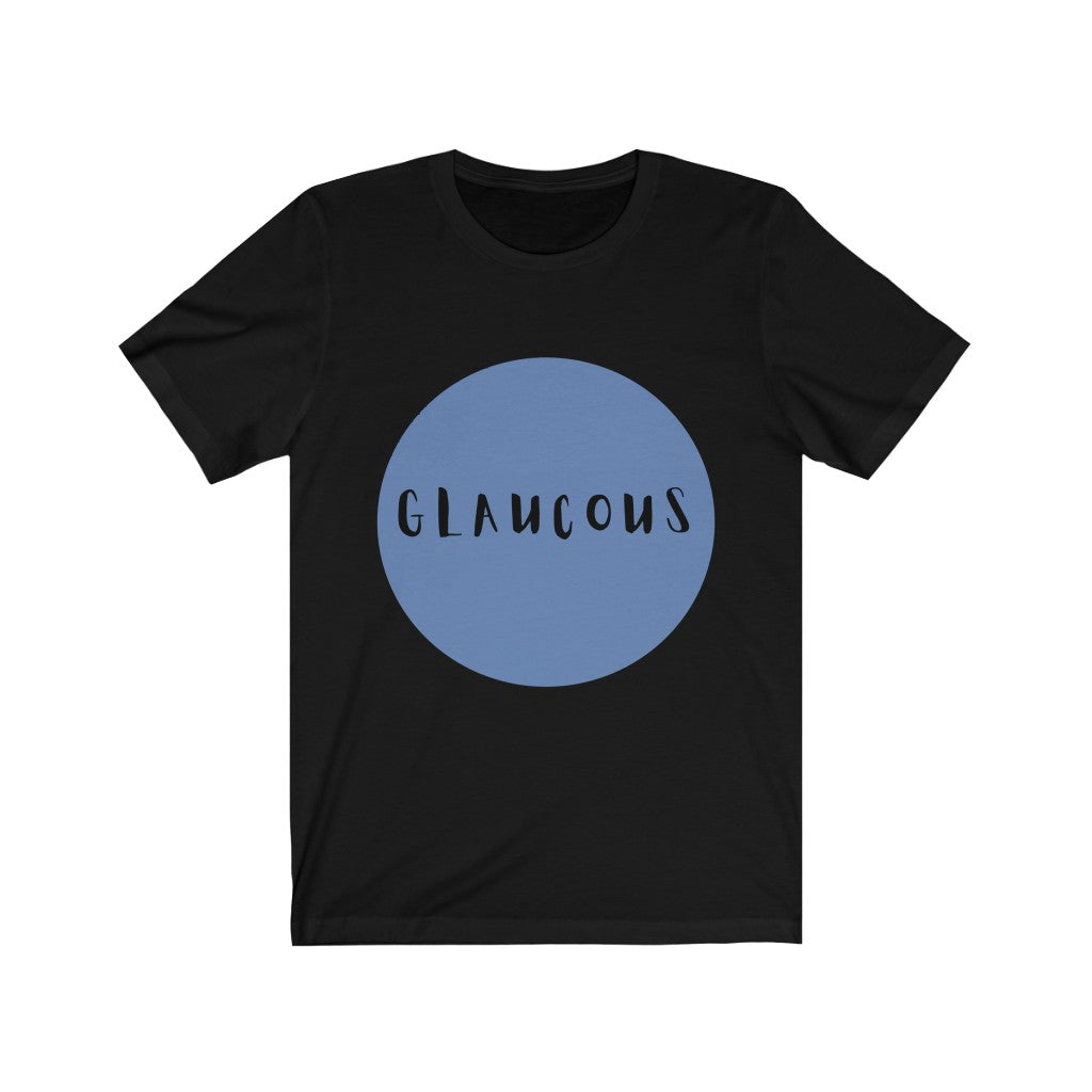 CRAZY COLORS GLAUCOUS UNISEX T SHIRT