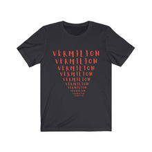 Load image into Gallery viewer, CRAZY COLORS FENNEL VERMILION UNISEX JERSEY SHORT SLEEVE TEE
